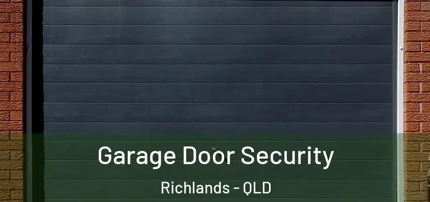  Garage Door Security Richlands - QLD