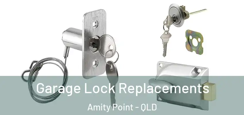  Garage Lock Replacements Amity Point - QLD