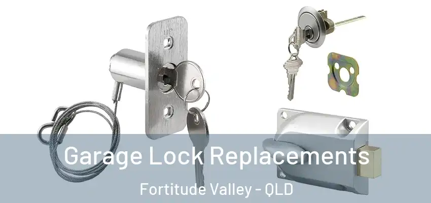 Garage Lock Replacements Fortitude Valley - QLD