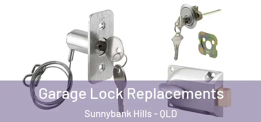  Garage Lock Replacements Sunnybank Hills - QLD