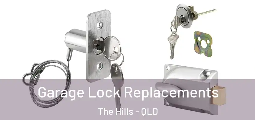  Garage Lock Replacements The Hills - QLD