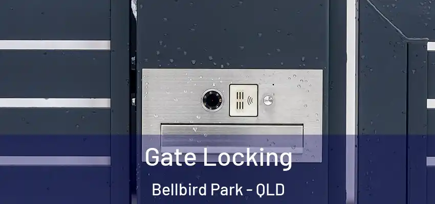  Gate Locking Bellbird Park - QLD