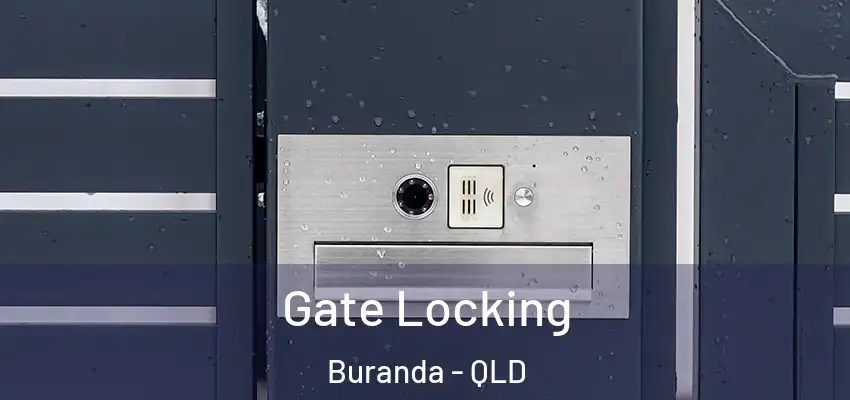  Gate Locking Buranda - QLD