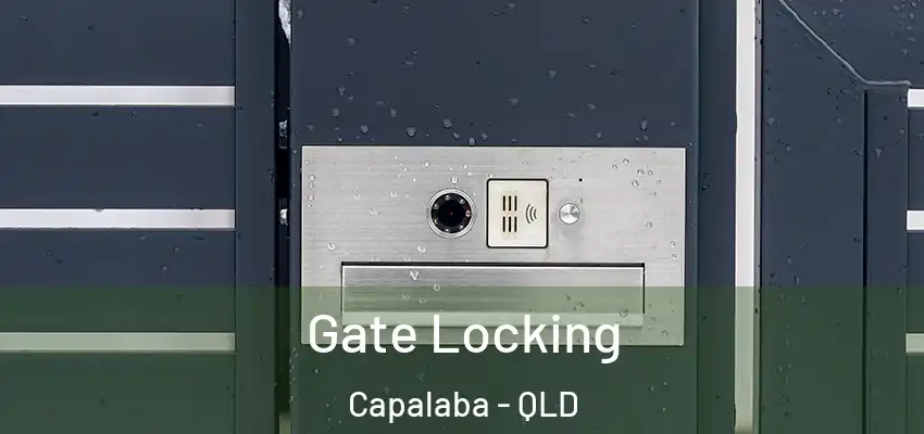 Gate Locking Capalaba - QLD