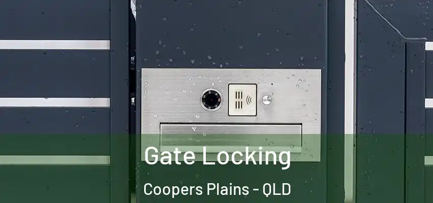  Gate Locking Coopers Plains - QLD
