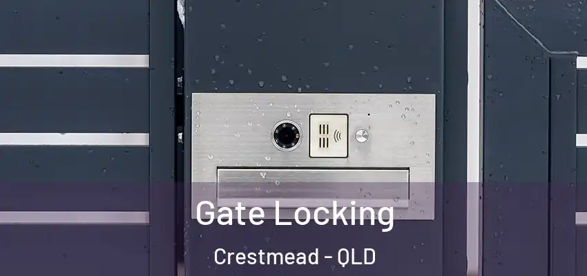  Gate Locking Crestmead - QLD