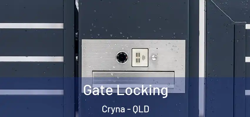  Gate Locking Cryna - QLD