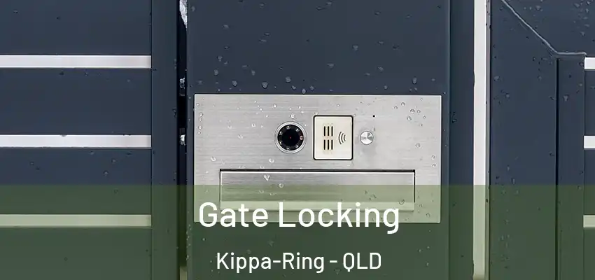  Gate Locking Kippa-Ring - QLD