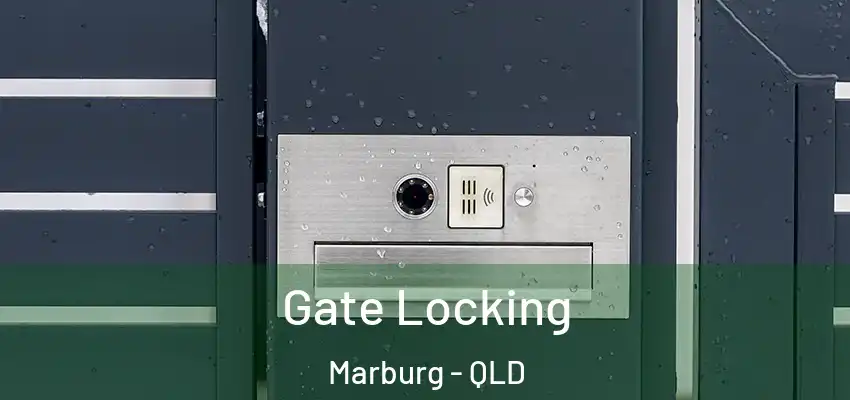  Gate Locking Marburg - QLD