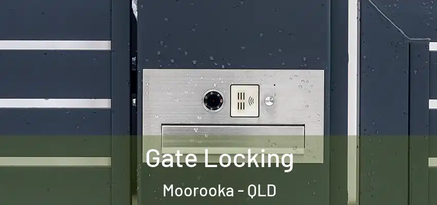 Gate Locking Moorooka - QLD