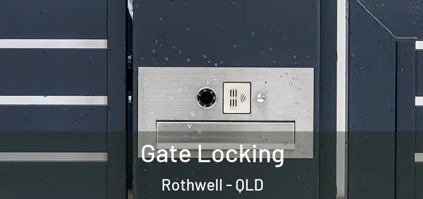  Gate Locking Rothwell - QLD