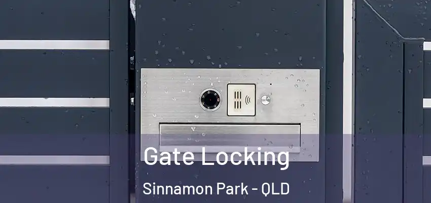  Gate Locking Sinnamon Park - QLD