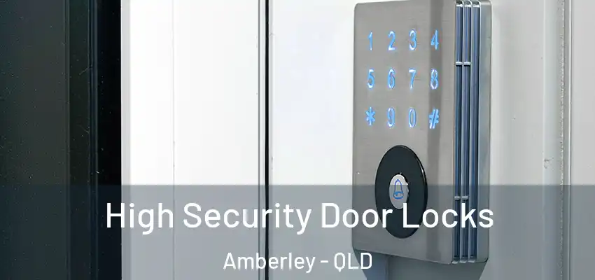  High Security Door Locks Amberley - QLD