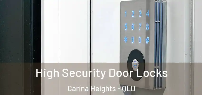  High Security Door Locks Carina Heights - QLD