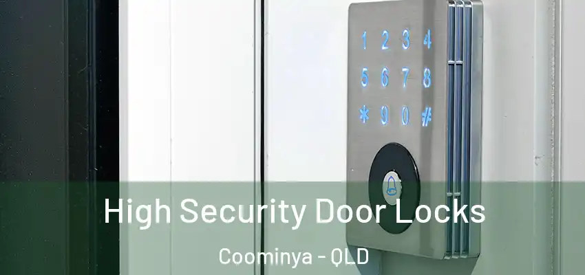  High Security Door Locks Coominya - QLD