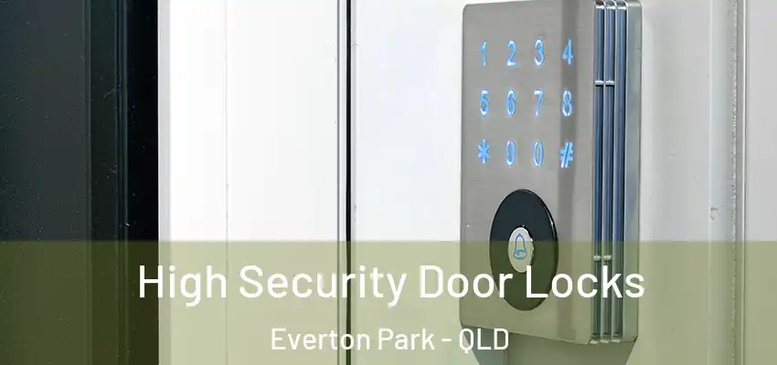  High Security Door Locks Everton Park - QLD
