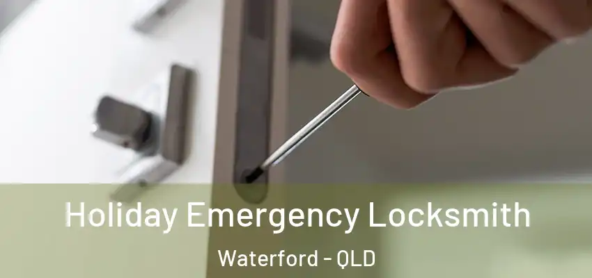 Holiday Emergency Locksmith Waterford - QLD