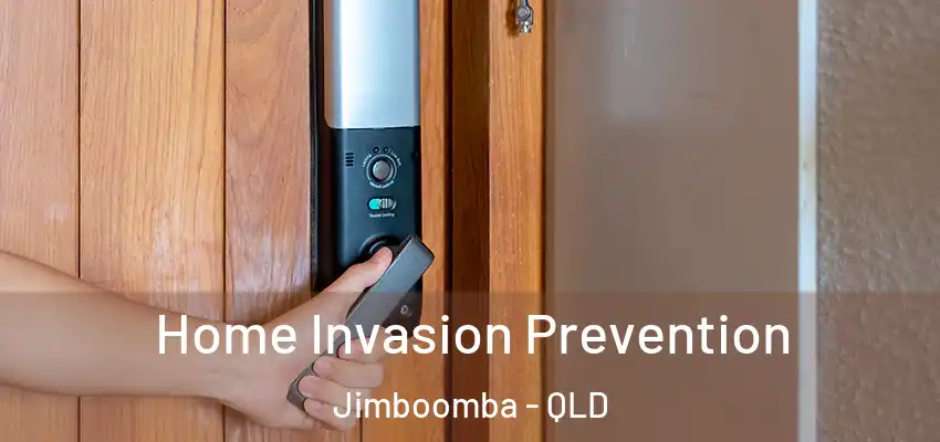  Home Invasion Prevention Jimboomba - QLD