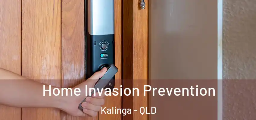  Home Invasion Prevention Kalinga - QLD