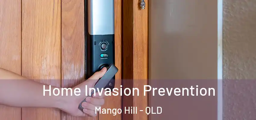  Home Invasion Prevention Mango Hill - QLD