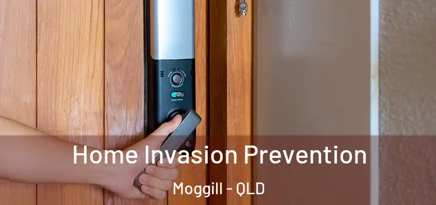  Home Invasion Prevention Moggill - QLD