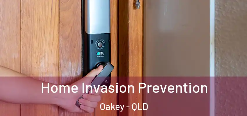  Home Invasion Prevention Oakey - QLD