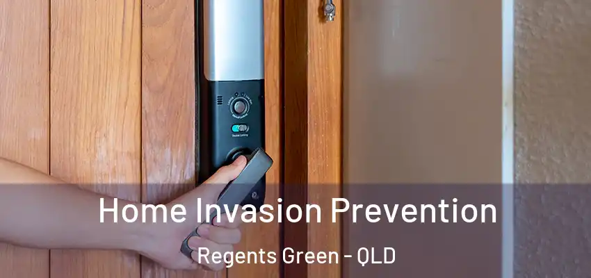  Home Invasion Prevention Regents Green - QLD