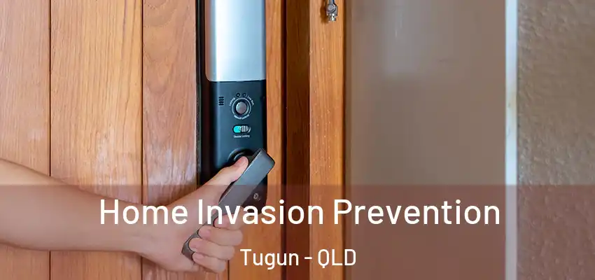  Home Invasion Prevention Tugun - QLD