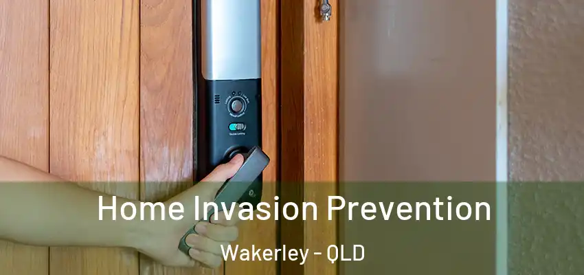  Home Invasion Prevention Wakerley - QLD