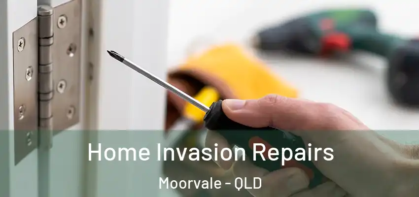  Home Invasion Repairs Moorvale - QLD