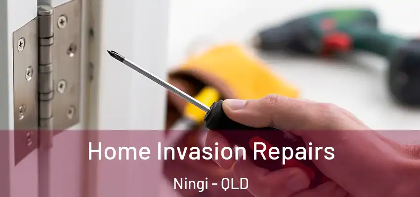  Home Invasion Repairs Ningi - QLD