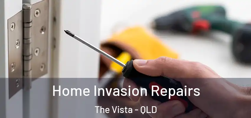  Home Invasion Repairs The Vista - QLD