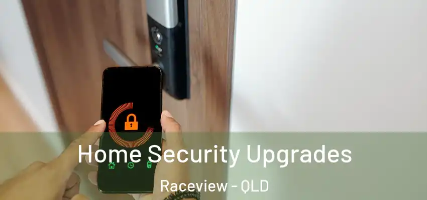  Home Security Upgrades Raceview - QLD