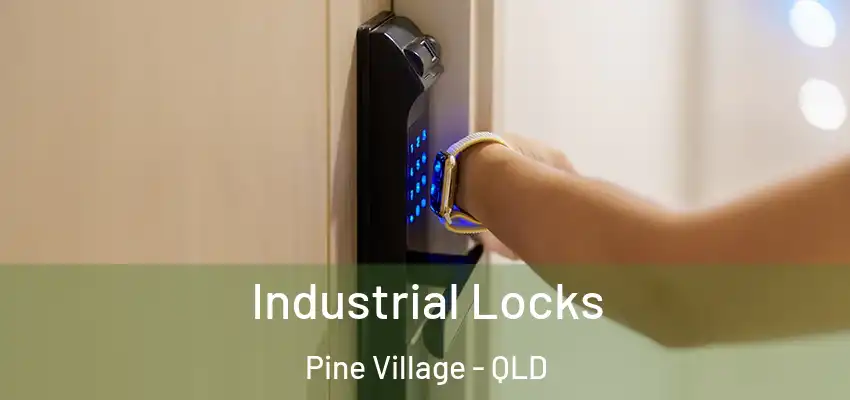 Industrial Locks Pine Village - QLD