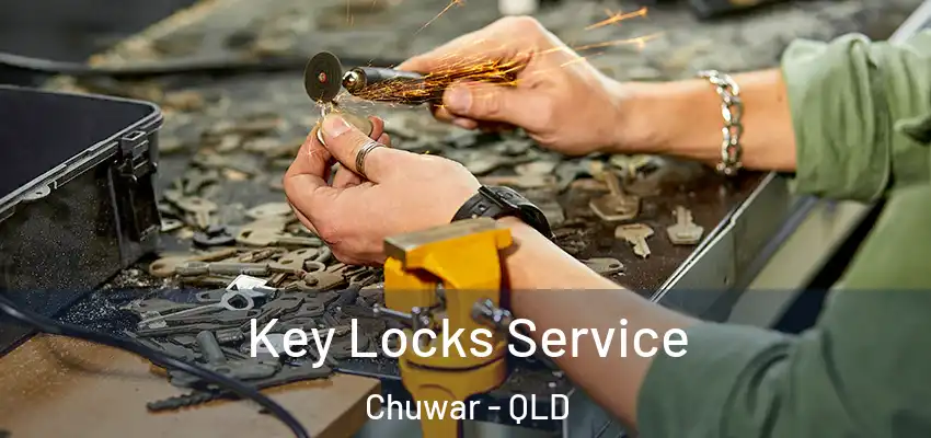  Key Locks Service Chuwar - QLD