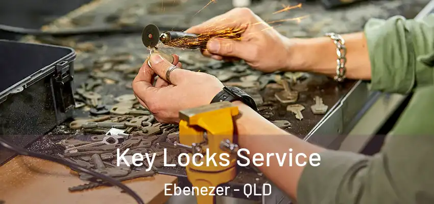  Key Locks Service Ebenezer - QLD