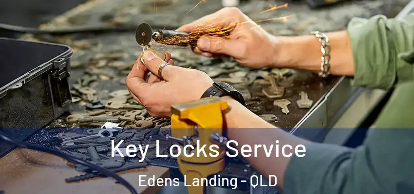  Key Locks Service Edens Landing - QLD