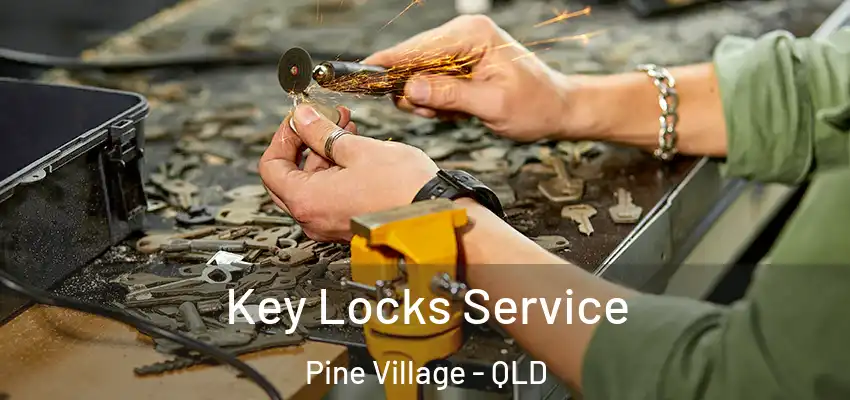  Key Locks Service Pine Village - QLD