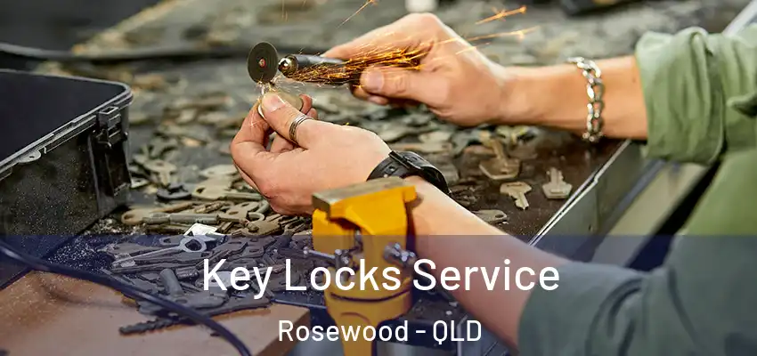  Key Locks Service Rosewood - QLD