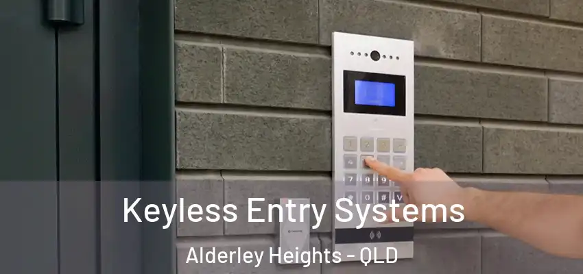  Keyless Entry Systems Alderley Heights - QLD