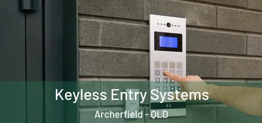  Keyless Entry Systems Archerfield - QLD
