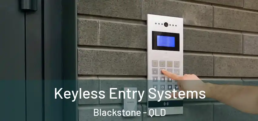  Keyless Entry Systems Blackstone - QLD
