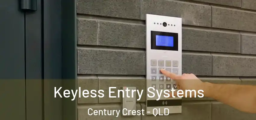  Keyless Entry Systems Century Crest - QLD