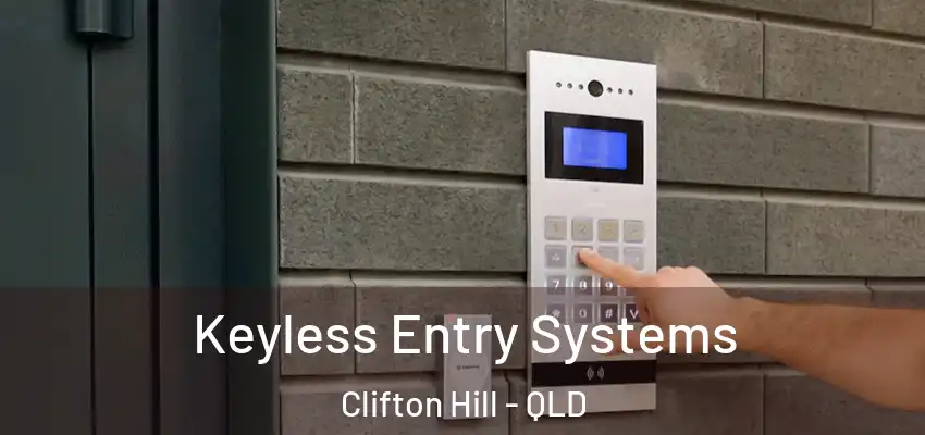 Keyless Entry Systems Clifton Hill - QLD