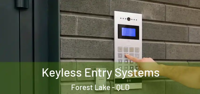  Keyless Entry Systems Forest Lake - QLD