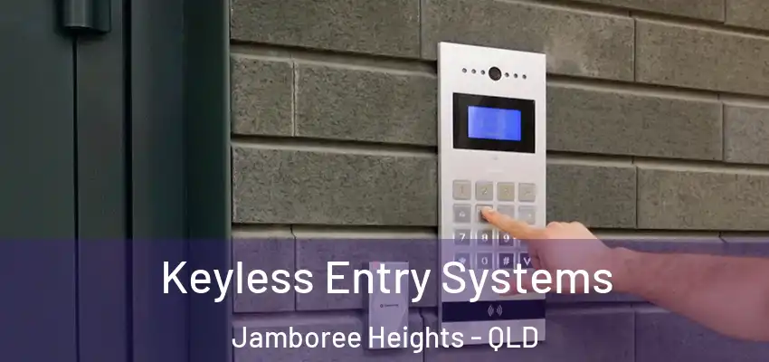  Keyless Entry Systems Jamboree Heights - QLD