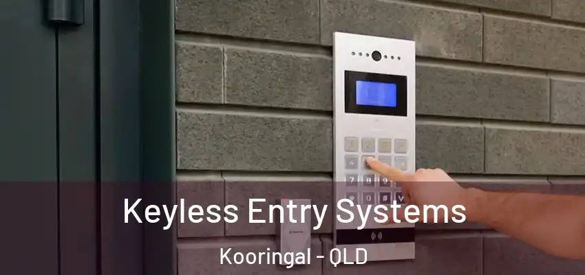  Keyless Entry Systems Kooringal - QLD