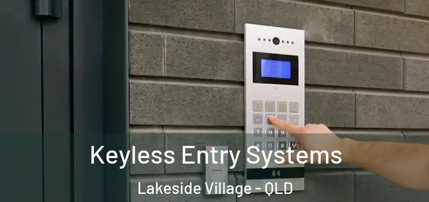  Keyless Entry Systems Lakeside Village - QLD