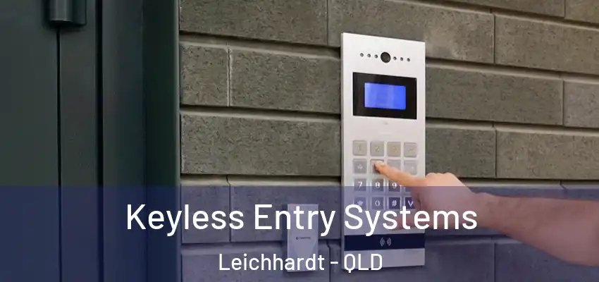 Keyless Entry Systems Leichhardt - QLD