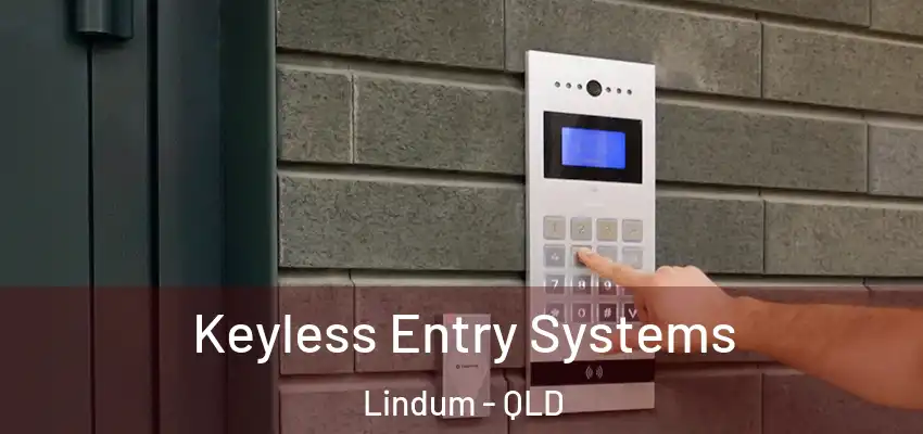 Keyless Entry Systems Lindum - QLD